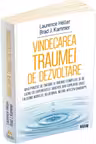 Vindecarea traumei de dezvoltare