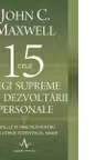 Cele 15 legi supreme ale dezvoltarii personale. Pune-le in practica pentru a-ti atinge potentialul maxim