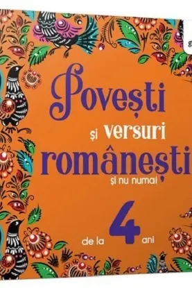 Povesti si versuri romanesti si nu numai pentru 4 ani