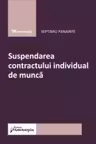 Suspendarea contractului individual de munca