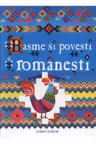 Basme si povesti romanesti