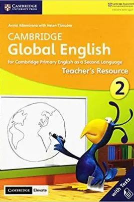 Cambridge Global English Stage 2 Teacher's Resource with Cambridge Elevate: for Cambridge Primary English as a Second Language - Annie Altamirano, Helen Tiliouine, Caroline Linse, Elly Schottman