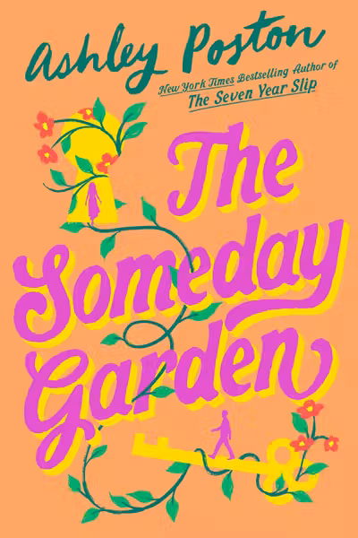 The Someday Garden