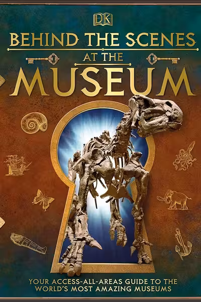 BEHIND THE SCENES AT THE MUSEUM