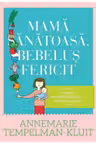 Mama sanatoasa bebelus fericit