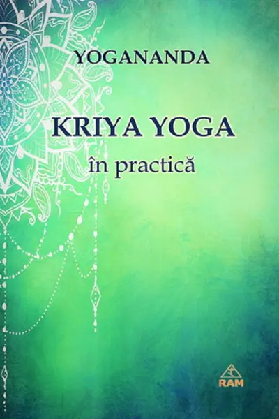 Kriya yoga în practică