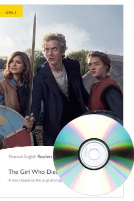 English Readers Level 2. Doctor Who. The Girl Who Died Book + CD