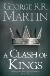 A Clash of Kings : Book 2