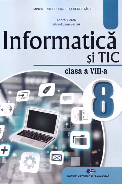 Informatică și TIC - Clasa a 8-a - Manual