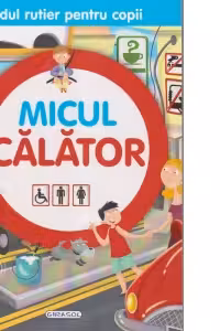 Codul rutier pentru copii - Micul calator