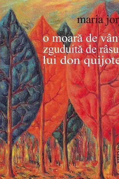 O moară de vânt zguduită de râsul lui Don Quijote