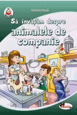 Sa invatam despre animale de companie