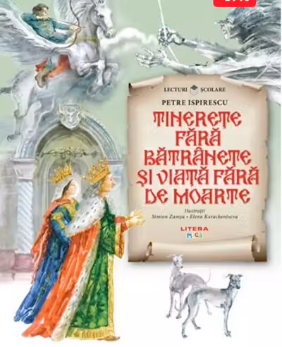 Lecturi scolare/ilustratii. Tinerete fara batrinete si viata farade moarte