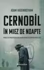 Cernobil in miez de noapte
