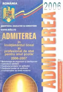 Admiterea 2006 - Admiterea in invatamantul liceal si profesional de stat pentru anul 2006-2007