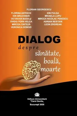 Dialog despre sanatate, boala, moarte