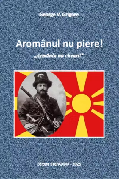 Aromânul nu piere!