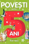 Povesti pentru copii de 5 ani