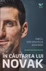 In cautarea lui Novak Novak Djokovic