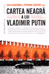 Cartea neagra a lui Vladimir Putin