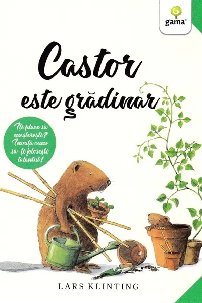 Castor este gradinar
