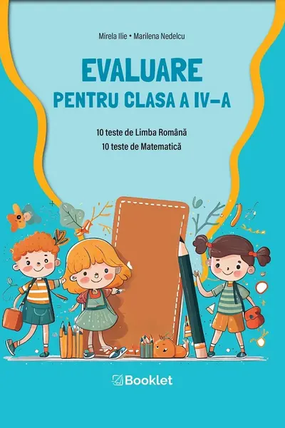 Limba română și matematică. Evaluare pentru Clasa 4