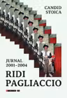 Ridi Pagliaccio. Jurnal 2001-2004