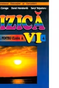 Fizica. Manual pentru clasa a VI-a