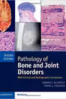 Pathology of Bone and Joint Disorders Print and Online Bundle: With Clinical and Radiographic Correlation