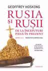 Rusia și rușii. De la începuturi până în prezent