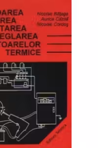 Rodarea, uzarea, testarea si reglarea motoarelor termice