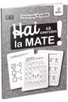 Hai sa exersam la mate!
