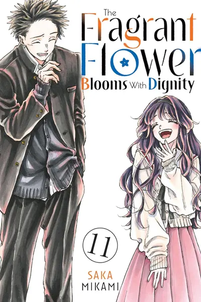 The Fragrant Flower Blooms with Dignity - Volume 11