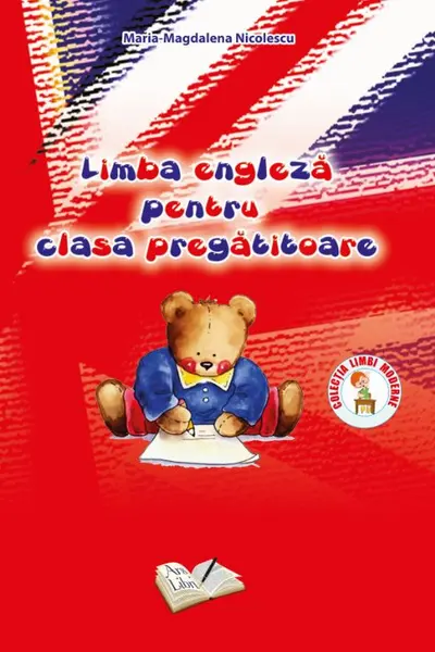 Limba Engleza pentru clasa pregatitoare caiet