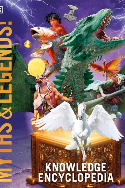 Knowledge Encyclopedia Myths and Legends