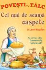 Cel mai de seamă oaspete. Povești cu tâlc
