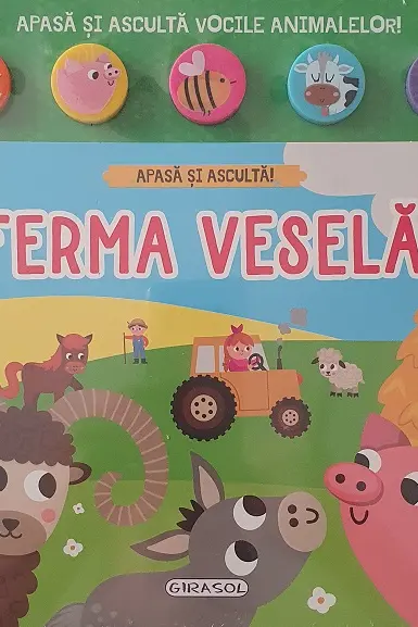 Apasa si asculta. Ferma vesela