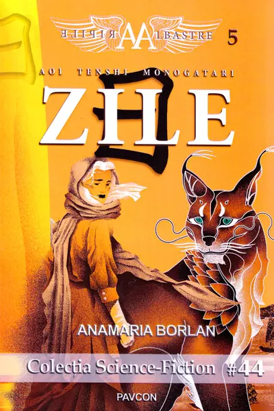Zile. Seria Aripile Albastre. Vol.5