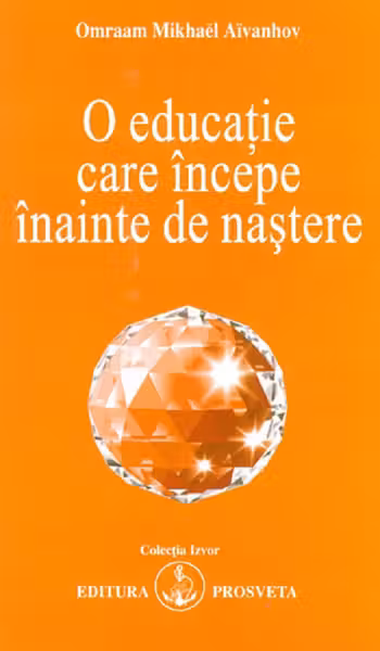 O educație care începe înainte de naștere