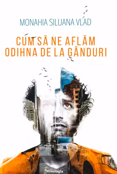 Cum sa ne aflam odihna de la ganduri