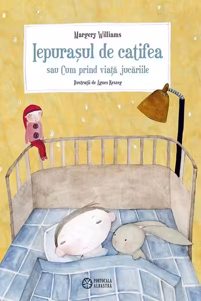 Iepurașul de catifea sau Cum prind viață jucăriile