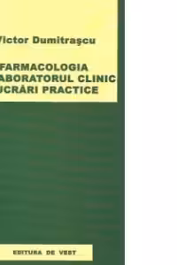 Farmacologia in laboratorul clinic. Lucrari practice