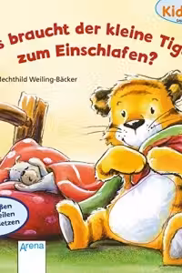 Was braucht der kleine Tiger zum Einschlafen?