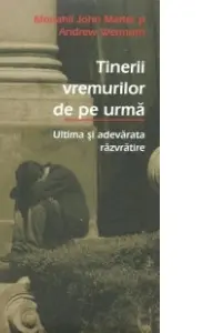 Tinerii vremurilor de pe urmă