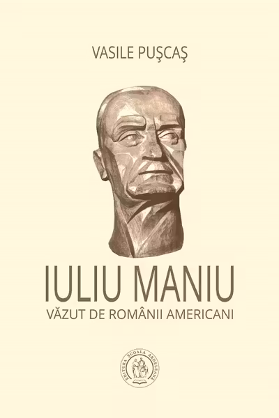Iuliu Maniu vazut de romanii americani