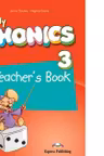 Curs de limba engleza My Phonics 3. Manualul profesorului cu cross-platform application - Jenny Dooley, Virginia Evans