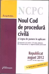 Legea de punere in aplicare - in vigoare de la 1 septembrie 2012 Republicat august 2012