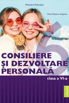 Consiliere si dezvoltare personala. Manual clasa a 6-a