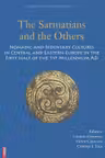 The sarmatians and the others. Nomadic and sedentary cultures in Central and Eastern Europe in the first half of the 1st Millenium AD