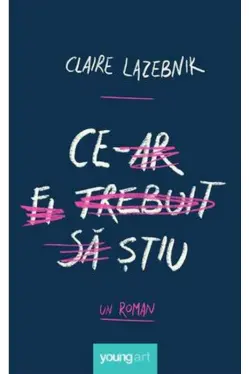 Ce-ar fi trebuit sa stiu